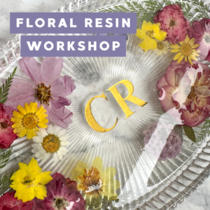 Floral Resin Workshop - Saturday April 11, 12:30pm at The Mall at Green Hills